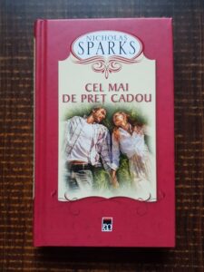 Nicholas Sparks - Cel mai de pret cadou (2014, Editie cartonata)