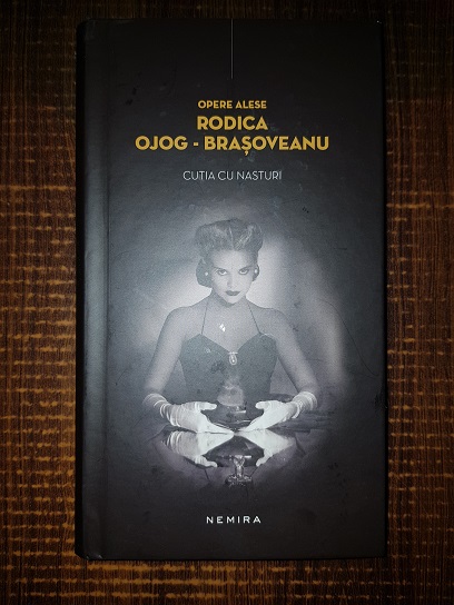 Rodica Ojog Brasoveanu - Cutia cu nasturi (2012, editie cartonata)