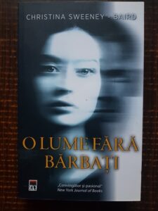 Christina Sweeney Baird - O lume fara barbati