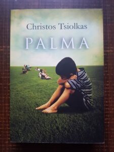 Christos Tsiolkas - Palma