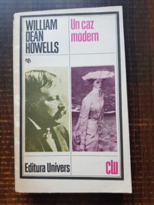 William Dean Howells - Un caz modern