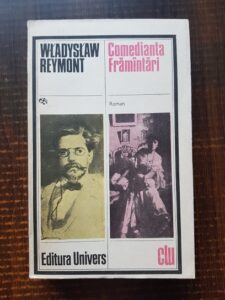 Wladyslaw Reymont - Comedianta. Framantari