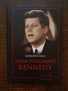 Marilena Gala - John Fitzgerald Kennedy (2013, editie cartonata)