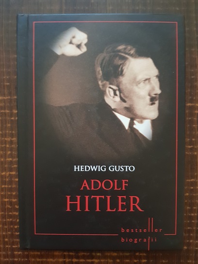 Hedwig Gusto - Adolf Hitler (2013, Editie cartonata)