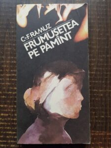 Charles Ferdinand Ramuz - Frumusetea pe pamant