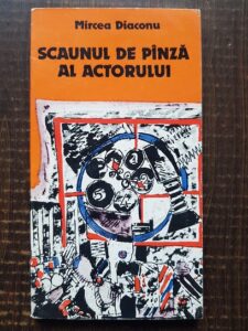 Mircea Diaconu - Scaunul de panza al actorului