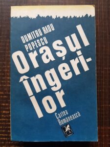 Dumitru Radu Popescu - Orasul Ingerilor
