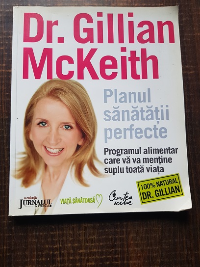 Gillian McKeith – Planul sanatatii perfecte