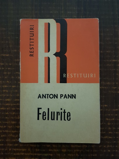 Anton Pann - Felurite