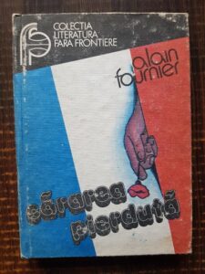 Alain Fournier - Cararea pierduta (1991, editie cartonata)