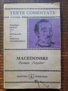 Alexandru Macedonski - Poemele Noptilor. Texte comentate