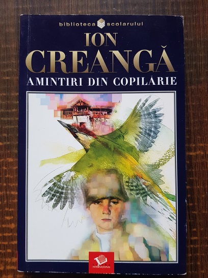 Ion Creanga - Amintiri din copilarie (Ed. Litera, 2004)