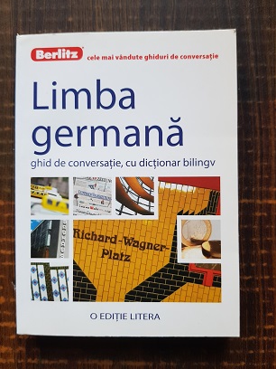 Limba germana. Ghid de conversatie, cu dictionar bilingv