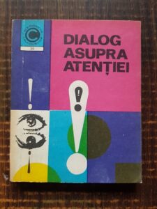 Robert Floru - Dialog asupra atentiei