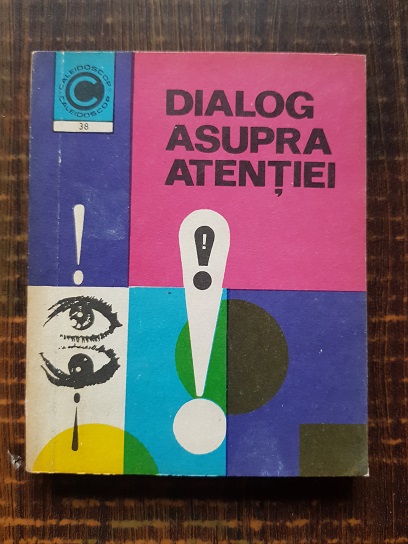 Robert Floru – Dialog asupra atentiei