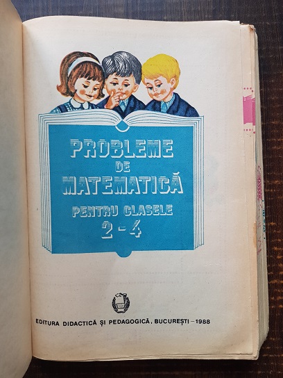 Burz Emilia, Cojocaru Olga - Probleme de matematica pentru clasele 2-4 (1988, coperti uzate) - imagine 2
