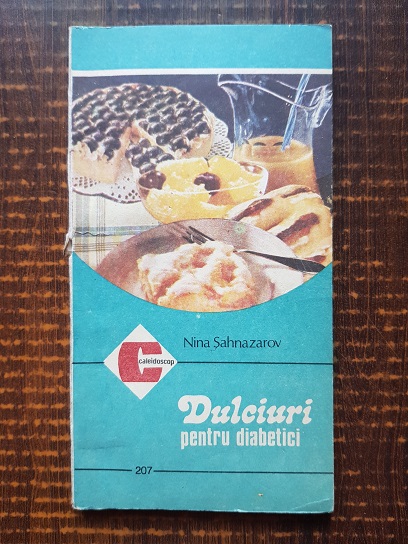 Nina Sahnazarov – Dulciuri pentru diabetici