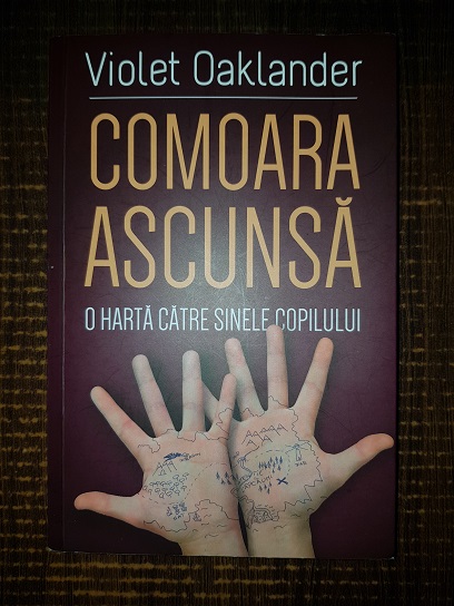 Violet Oaklander - Comoara ascunsa. O harta catre sinele copilului