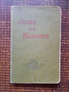 Alexandre Westphal - Jesus de Nazareth. Harmonie des Quatre Evangiles (1915)