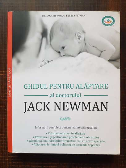 Jack Newman, Teresa Pitman – Ghidul pentru alaptare al doctorului Jack Newman