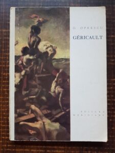 George Oprescu - Theodore Gericault