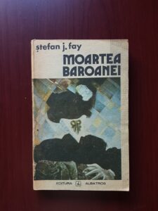 Stefan J. Fay - Moartea baroanei