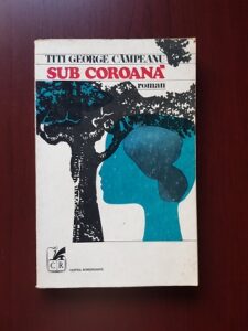 Titi George Campeanu - Sub coroana