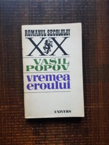 Vasil Popov - Vremea eroului