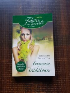 Elizabeth Thornton - Frumoasa tradatoare