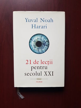 Yuval Noah Harari - 21 de lectii pentru secolul XXI