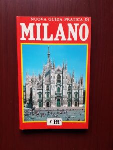 Vittorio Serra - Nuova guida pratica di Milano