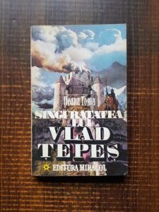 Ileana Toma - Singuratatea lui Vlad Tepes