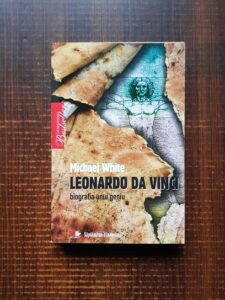 Michael White - Leonardo da Vinci. Biografia unui geniu