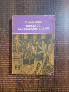 Francis Carco - Romanul lui Francois Villon