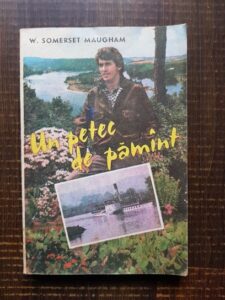 W. Somerset Maugham - Un petec de pamant