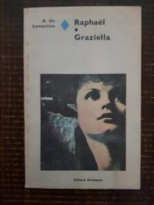 A. de Lamartine - Raphael. Graziella
