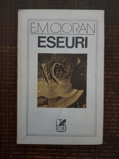 Emil Cioran - Eseuri (1988, editie cartonata)