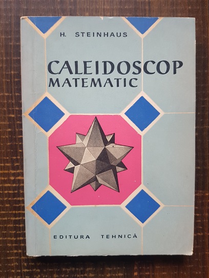 H. Steinhaus - Caleidoscop matematic