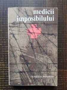 Christian Bernadac - Medicii imposibilului