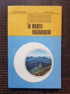 E. Puscaru Soroceanu, Dumitru Puscaru - Excursii in Muntii Fagarasului