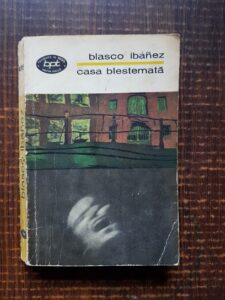 Vicente Blasco Ibanez - Casa blestemata