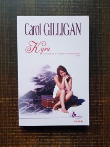 Carol Gilligan - Kyra