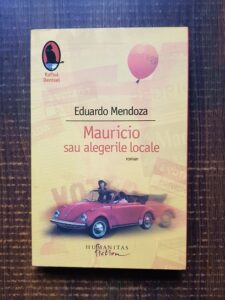 Eduardo Mendoza - Mauricio sau alegerile locale