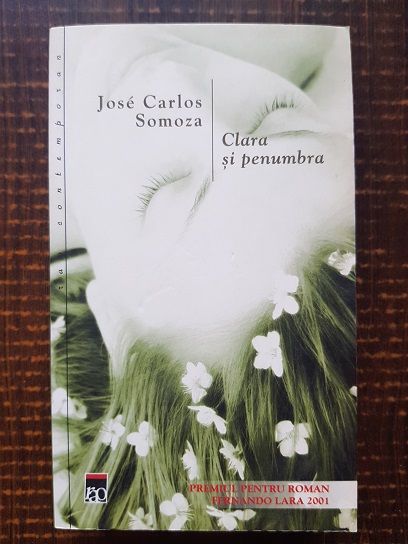 Jose Carlos Somoza - Clara si penumbra