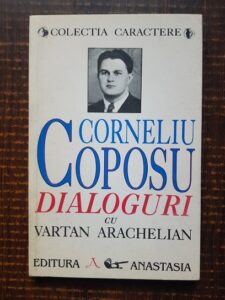 Corneliu Coposu - Dialoguri cu Vartan Arachelian