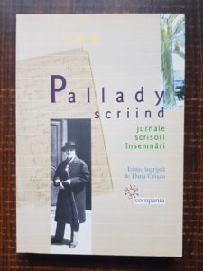 Theodor Pallady - Pallady scriind. Jurnale, scrisori, insemnari