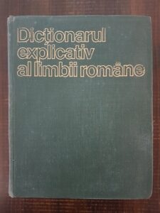 DEX. Dictionarul Explicativ al Limbii Romane + Supliment (1975)