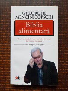 Gheorghe Mencinicopschi - Biblia alimentara (2011)
