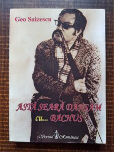 Geo Saizescu - Asta seara dansam cu... Bachus