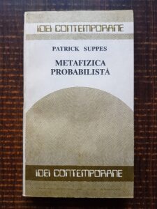Patrick Suppes - Metafizica probabilista